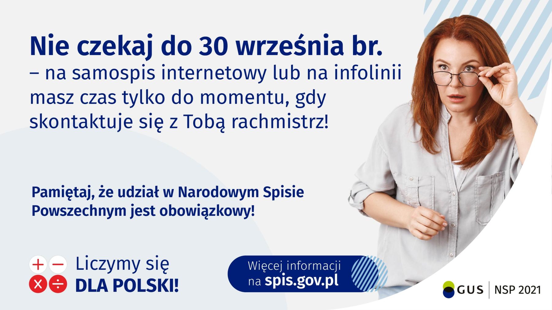 Plakat dotyczący udziału w samospisie internetowym lub na infolinii, do czasu telefonu od rachmistrza spisowego.