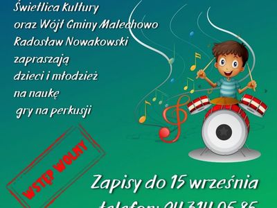 Plakat dotyczący naboru na zajęcia nauki gry w ramach sekcji perkusyjnej w Świetlicy Kultury w Malechowie w roku szkolnym 2021 / 2022. 