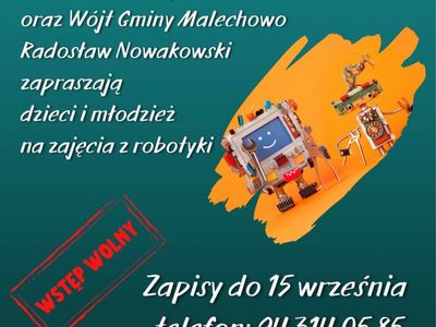 Plakat dotyczący naboru na zajęcia robotyki w Świetlicy Kultury w Malechowie w roku szkolnym 2021 / 2022. 