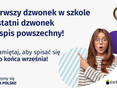 Grafika Narodowego Spisu Powszechnego - Pierwszy dzwonek w szkole, ostatni dzwonek na spis powszechny.