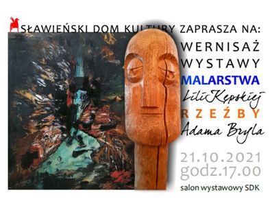Zaproszenie na wernisaż malarstwa i rzeźby do SDK.