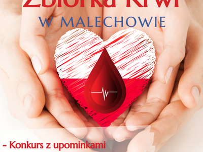 Plakat dotyczący Niepodległościowej Zbiórki Krwi w Malechowie, 8 listopada br.