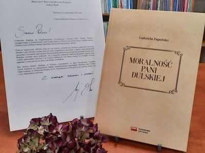Podziękowania od Prezydenta Andrzeja Dudy oraz dołączony egzemplarz "Moralności Pani Dulskiej" Gabrieli Zapolskiej.
