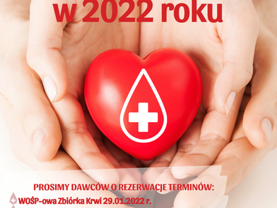 Plakat dotyczący zaplanowanych w 2022 r. zbiórek krwi w Świetlicy Kultury w Malechowie.