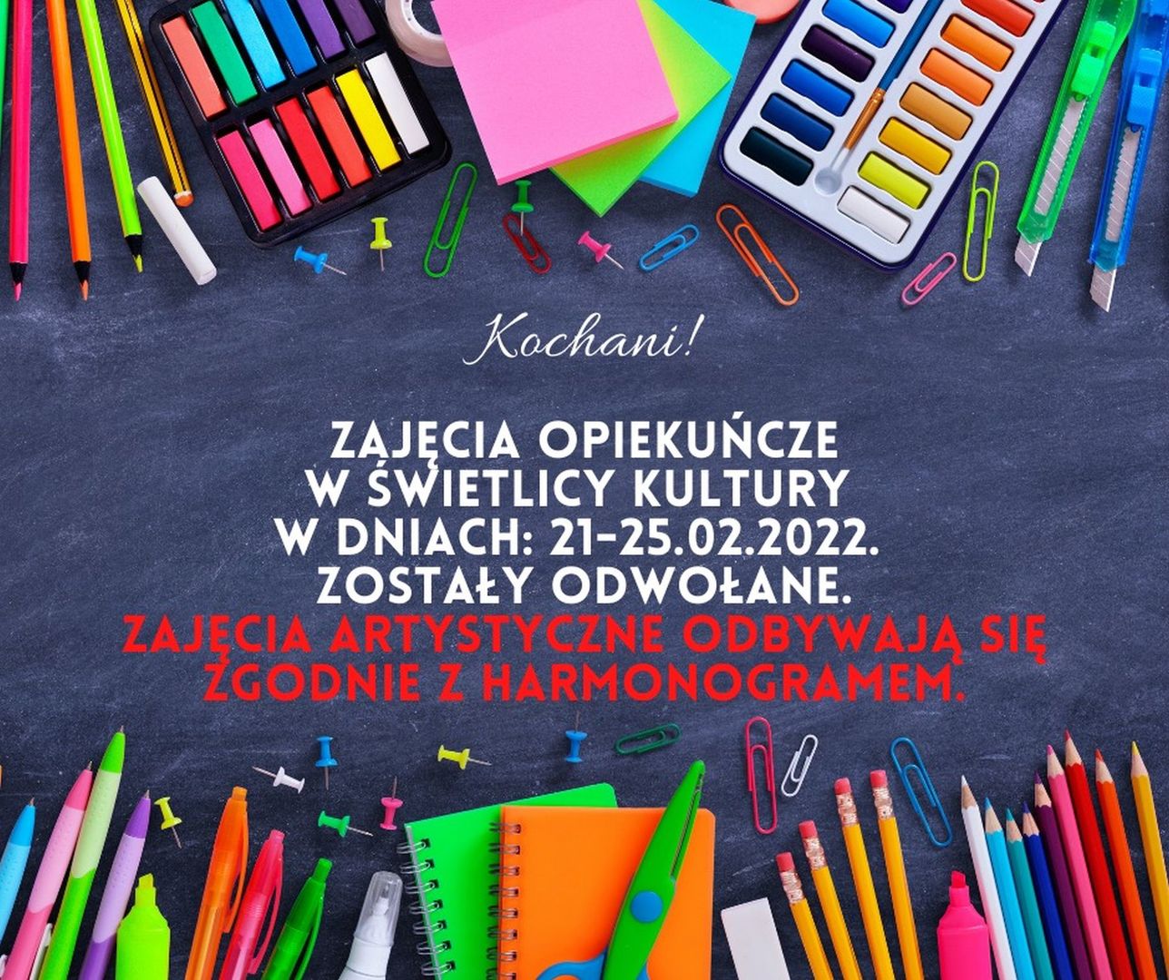 Plakat informujący o odwołaniu zajęć opiekuńczych w świetlicy w Malechowie dla dzieci w dniach 21-25 lutego 2022 r. 