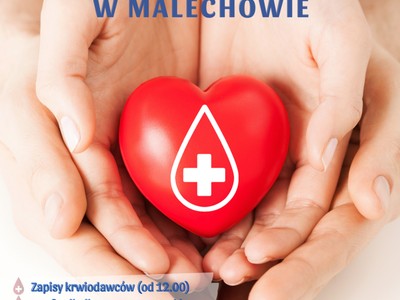 Plakat dotyczący Piknikowej Zbiórki Krwi w Świetlicy Kultury w Malechowie - 6 maja.