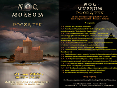 Plakat informujący o wydarzeniu w Zamku Książąt Pomorskich w Darłowie Noc Muzeum "Początek".