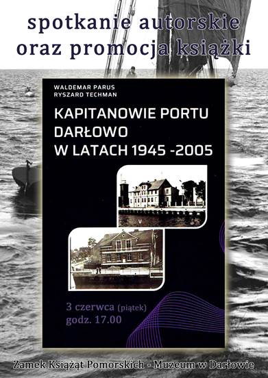 Plakat dotyczący spotkania autorskiego w Zamku Książąt Pomorskich w Darłowie.