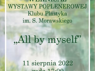 Plakat dotyczący wernisażu, który odbędzie się 11 sierpnia w Malechowie.