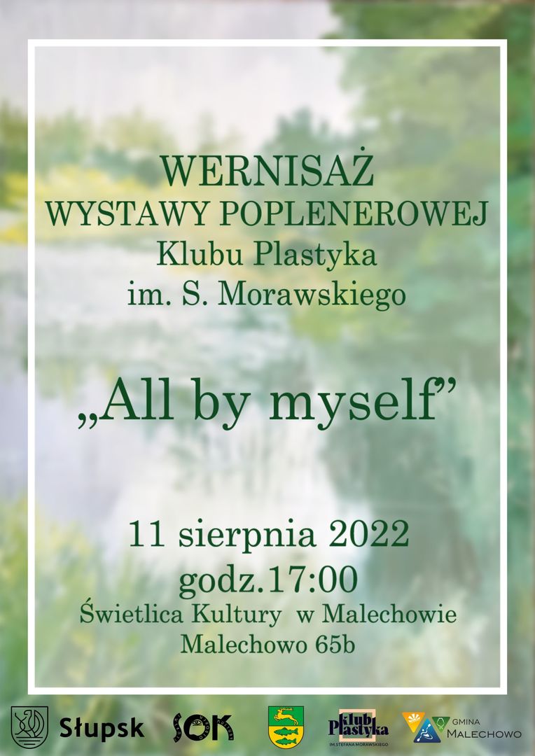 Plakat dotyczący wernisażu, który odbędzie się 11 sierpnia w Malechowie.