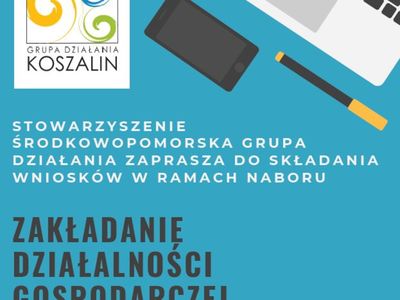 Plakat dotyczący naboru na zakładanie działalności gospodarczej.