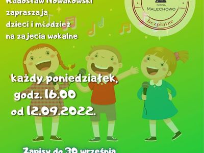 Plakat informujący o zajęciach wokalnych w Świetlicy Kultury w Malechowie. 