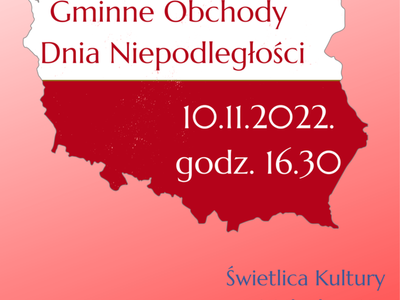 Plakat informujący o Gminnych Obchodach Dnia Niepodległości, które odbędą się dziesiątego listopada.