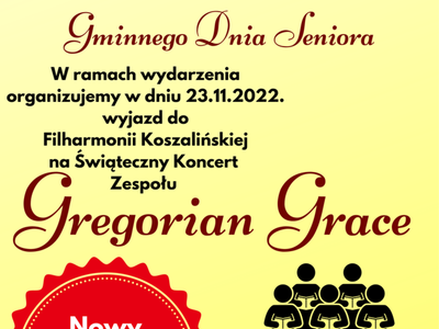 Plakat dotyczący koncertu Gregorian Grace z okazji Dnia Seniora.