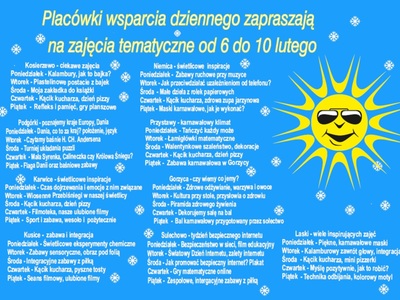Plakat informujący o tematyce zajęć w Placówkach Wsparcia Dziennego w dniach od 06 do 10 lutego.