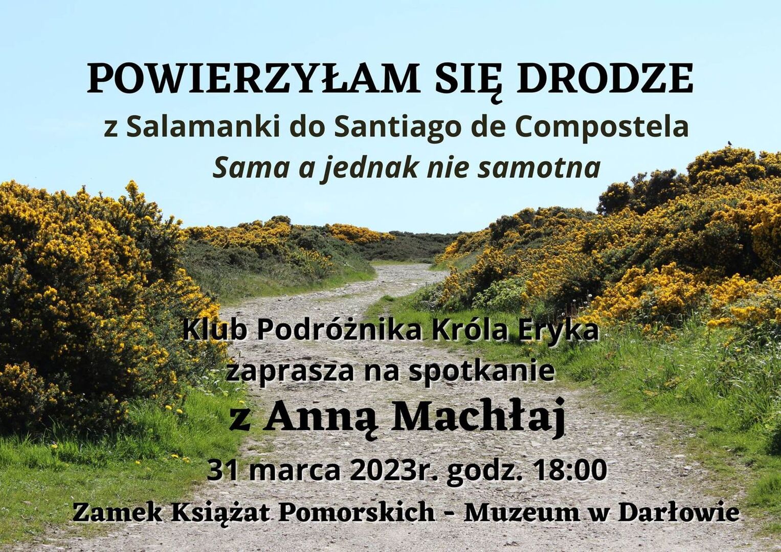Plakat informujący o wydarzeniu w Zamku Książąt Pomorskich w Darłowie.
