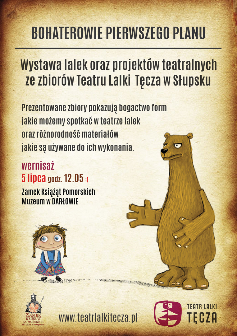 Wystawa lalek oraz projektów teatralnych w Zamku Książąt Pomorskich w Darłowie.