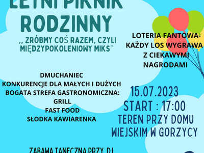 Informacja o pikniku rodzinnym w Gorzycy.