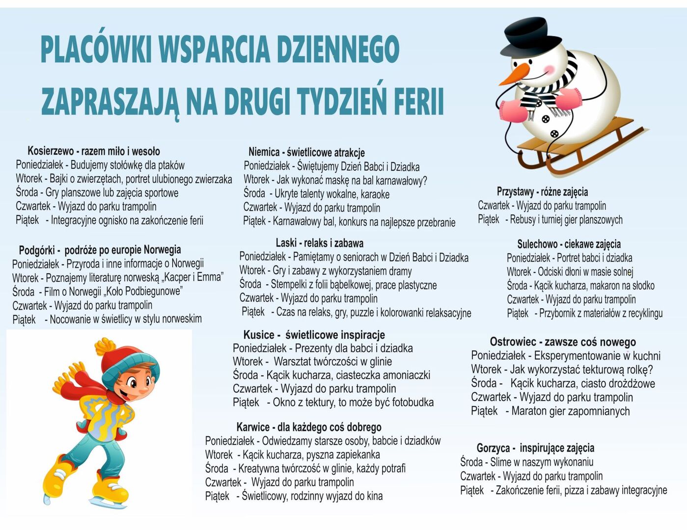 Graficzny harmonogram zajęć w placówkach wsparcia dziennego.