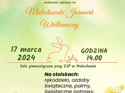 Plakat dotyczący jarmarku wielkanocnego w Malechowie.