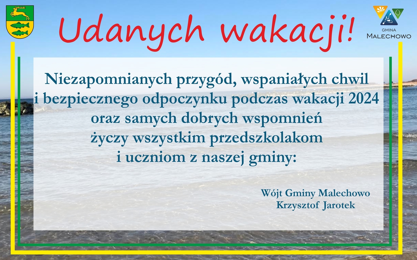 Udanych wakacji.