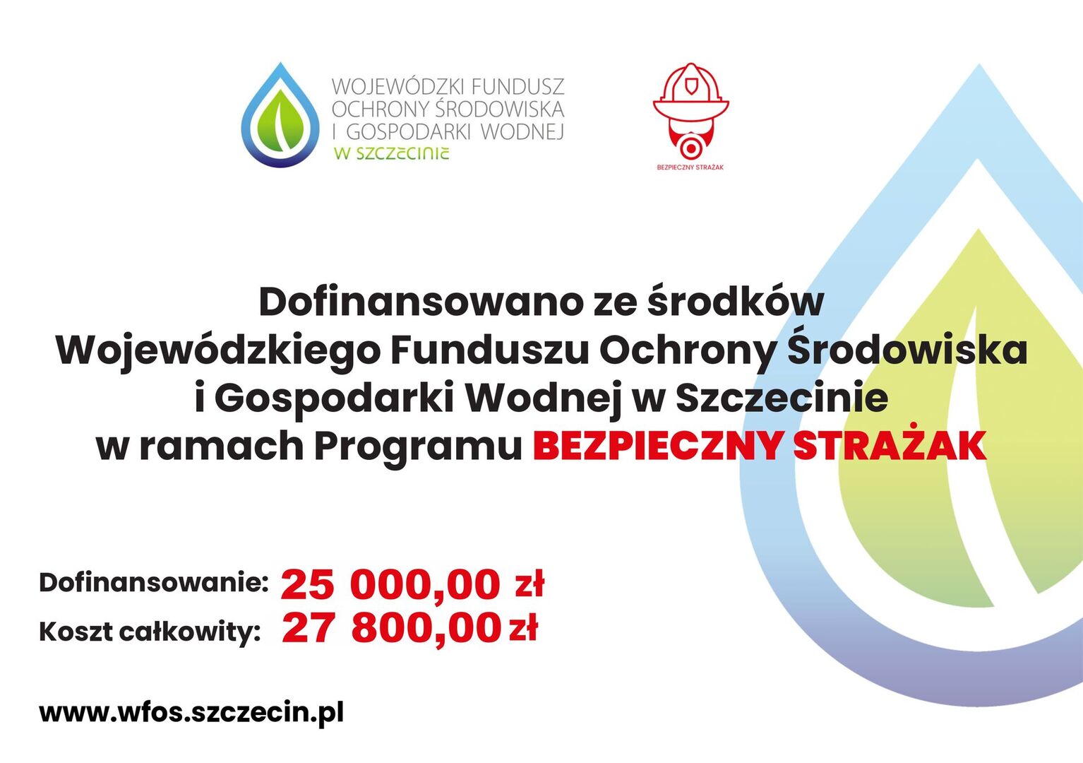 Tablica informująca o pozyskanym dofinansowaniu. 
