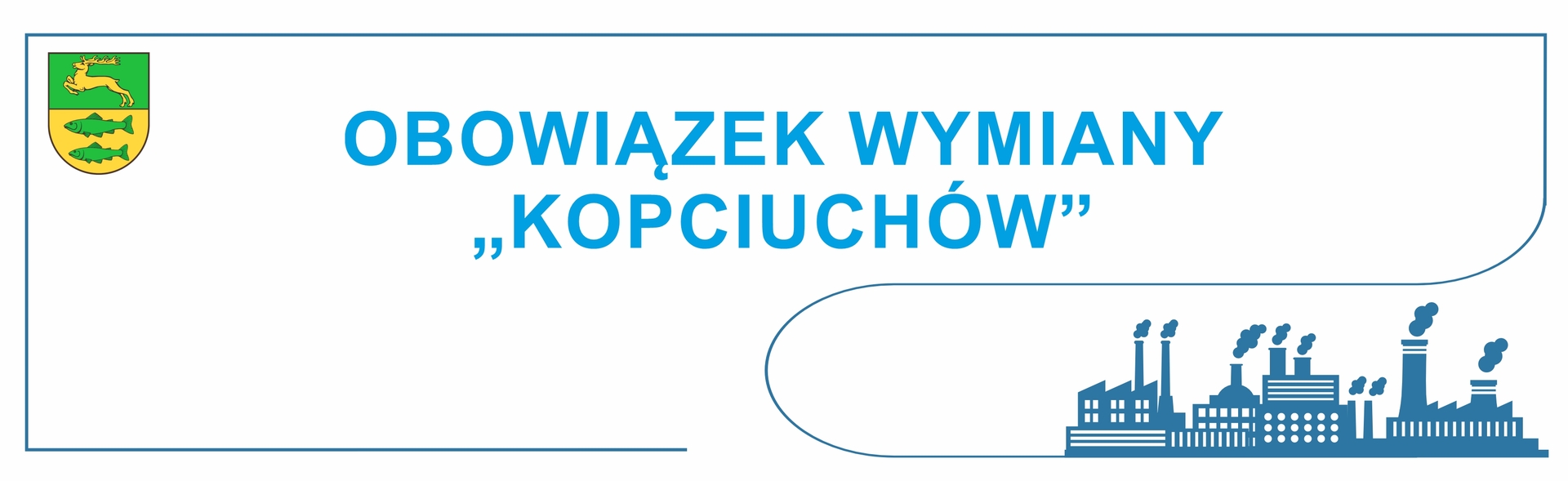 Ikona dekoracyjna: obowiązek wymiany "kopciuchów".