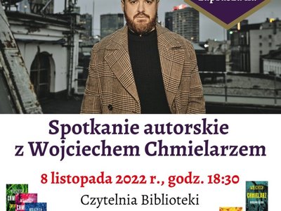 Spotkanie autorskie z Panem Wojciechem Chmielarzem
