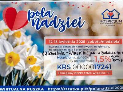 Akcja "Pola Nadziei" na rzecz Hospicjum w Koszalinie