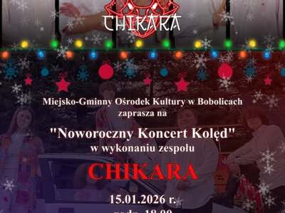 Koncert Noworoczny w wykonaniu zespołu CHIKARA