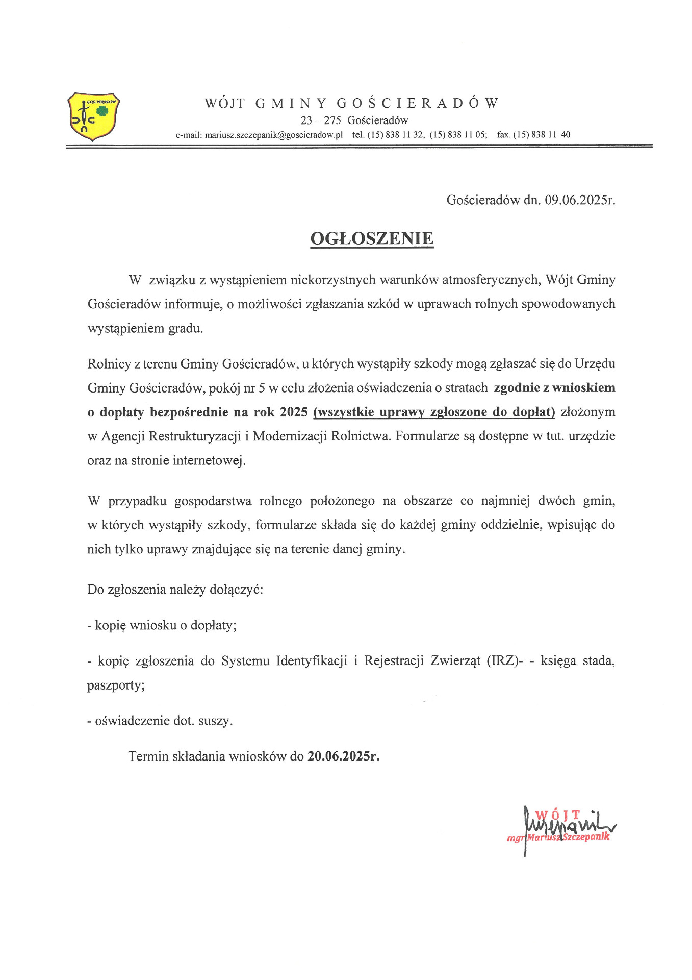 Zdjęcie ogłoszenia o możliwości zgłaszania szkód w uprawach rolnych spowodowanych wystąpieniem gradu