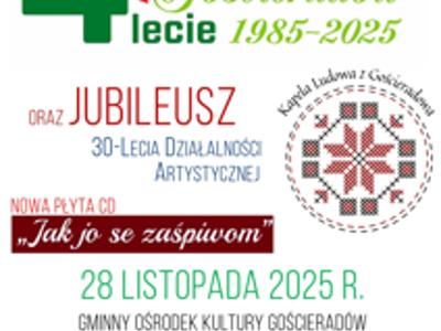Zdjecie plakatu jubileuszu Gminnego Ośrodka Kultury w Gościeradowie