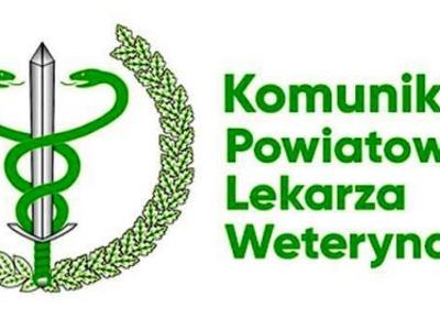 Logo oraz napis Komunikat powiatowego Lekarza Weterynariia