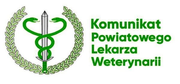 Logo oraz napis Komunikat powiatowego Lekarza Weterynariia