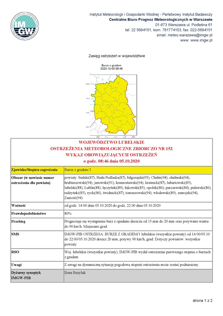 WOJEWÓDZTWO LUBELSKIE
OSTRZEŻENIA METEOROLOGICZNE ZBIORCZO NR 152
WYKAZ OBOWIĄZUJĄCYCH OSTRZEŻEŃ