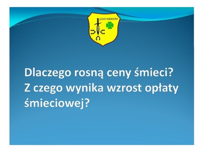 Niebieski slajd z napisem dlaczego rosną ceny śmieci