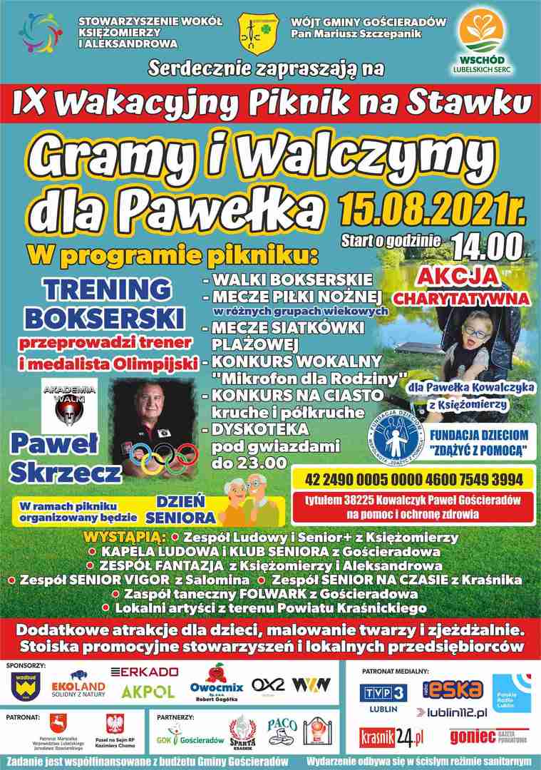 Plakat IX Wakacyjnego Piknik na Stawku ,,Gramy i walczymy dla Pawełka"
