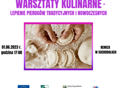 Plakat promujący ,Warsztaty Kulinarne-Lepienie Pierogów Tradycyjnych  i Nowoczesnych"