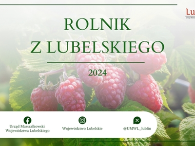 Zdjęcie dot konkursu ROLNIK Z LUBELSKIEGO
