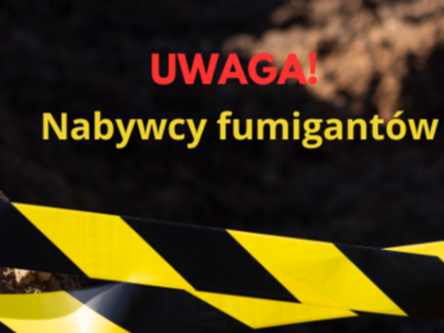 Zdjęcie z napisem UWAGA NABYWCY FUMIGANTÓW