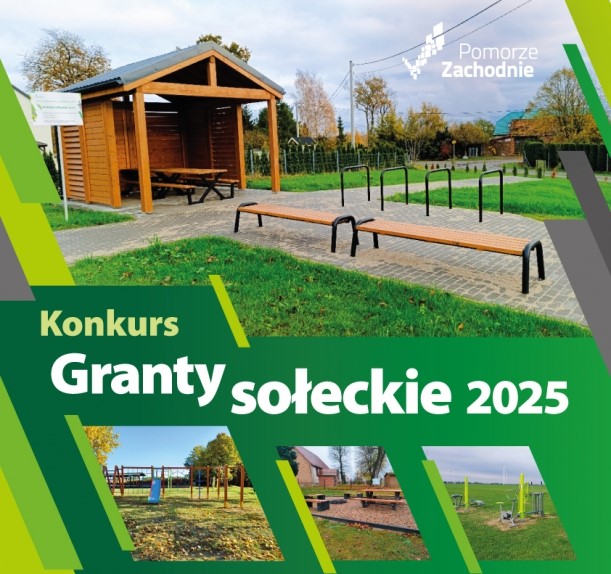 Plakat konkursu Marszałka Województwa Zachodniopomorskiego pn. Granty Sołeckie 2025. 