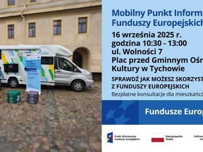 Informacja o moblinym punkcie informacyjnym Funduszy Europejskich.
