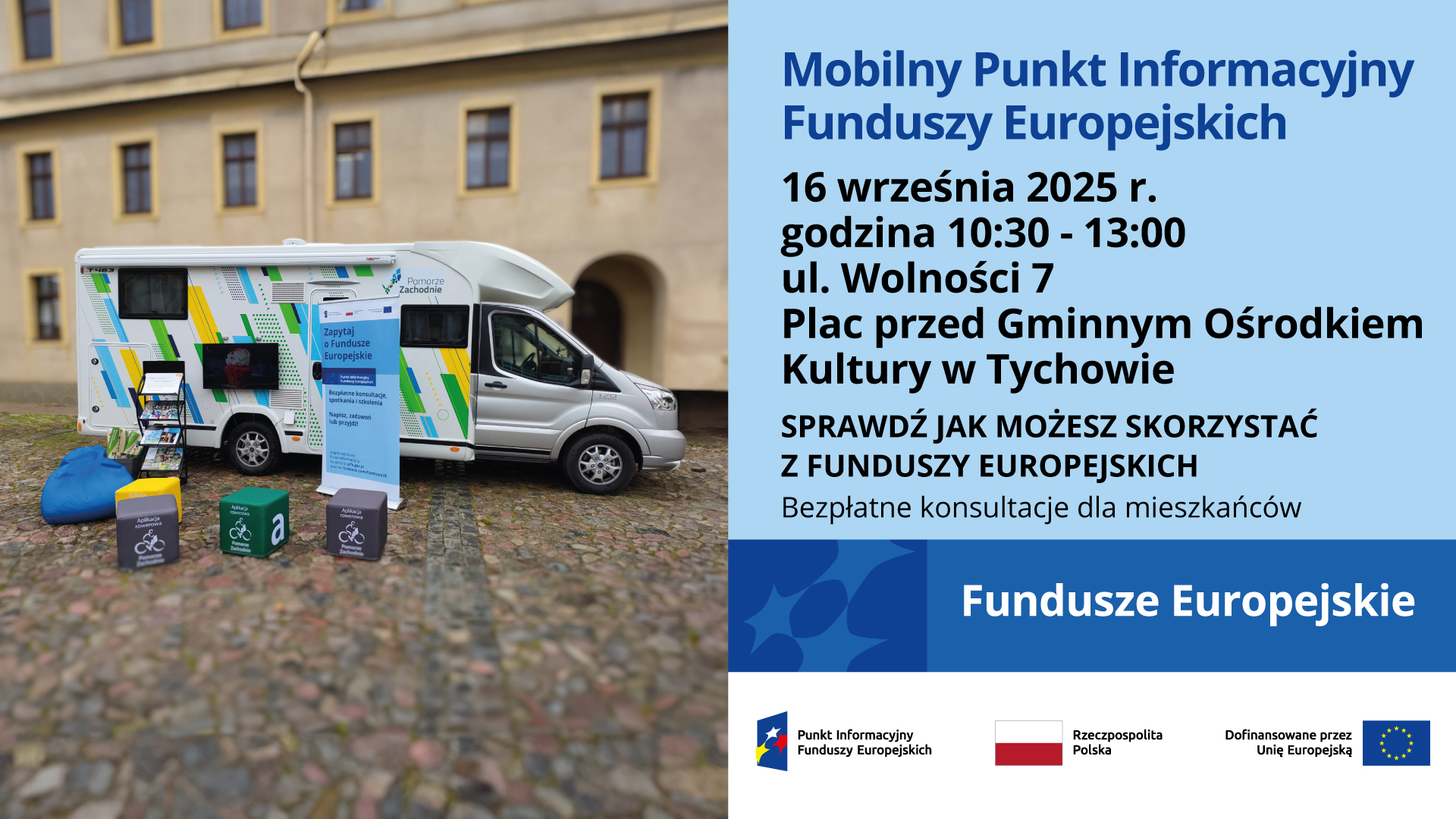 Informacja o moblinym punkcie informacyjnym Funduszy Europejskich.