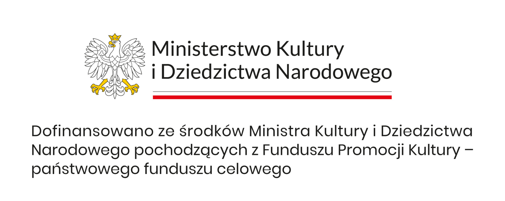 Na zdjęciu znajduje się logo Ministerstwa Kultury i Dziedzictwa Narodowego z orłem w koronie po lewej stronie oraz napisem informującym, że projekt został dofinansowany ze środków MKiDN z Funduszu Promocji Kultury. 