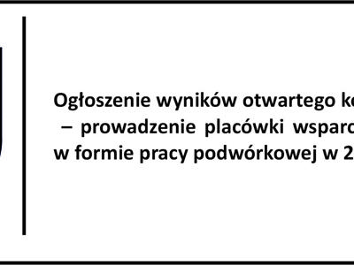 wyniki otwartego konkursu ofert na prowadzenie placówki wsparcia dziennego w formie pracy podwórkowej w 2026 r.