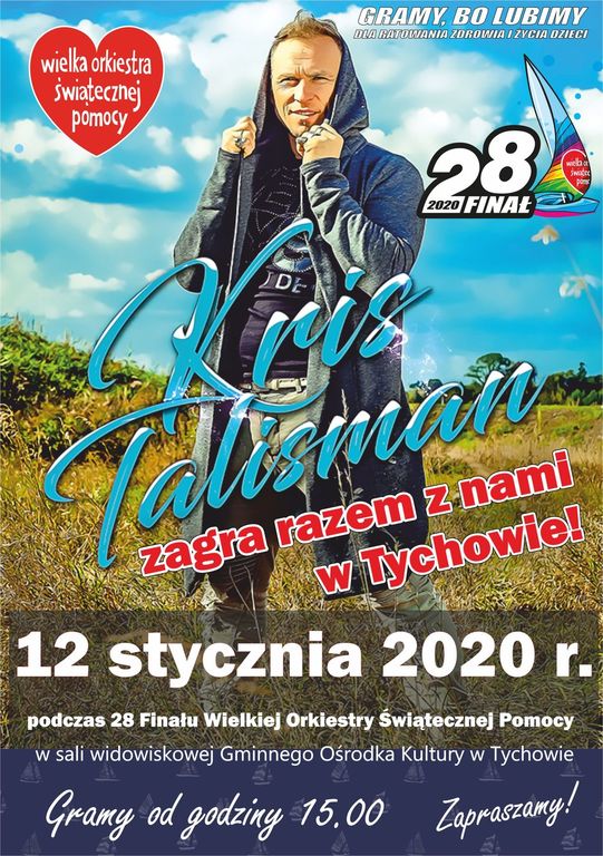 Na plakacie znajduje się Kris Talisman oraz podana jest data i godzina rozpoczęcie 28 finału Wielkiej Orkiestry Świątecznej Pomocy w Tychowie