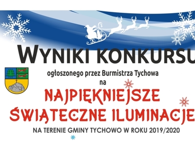 Wyniki konkursu na Najpiękniejsze świąteczne iluminacje na terenie Gminy Tychowo w 2019/2020 roku