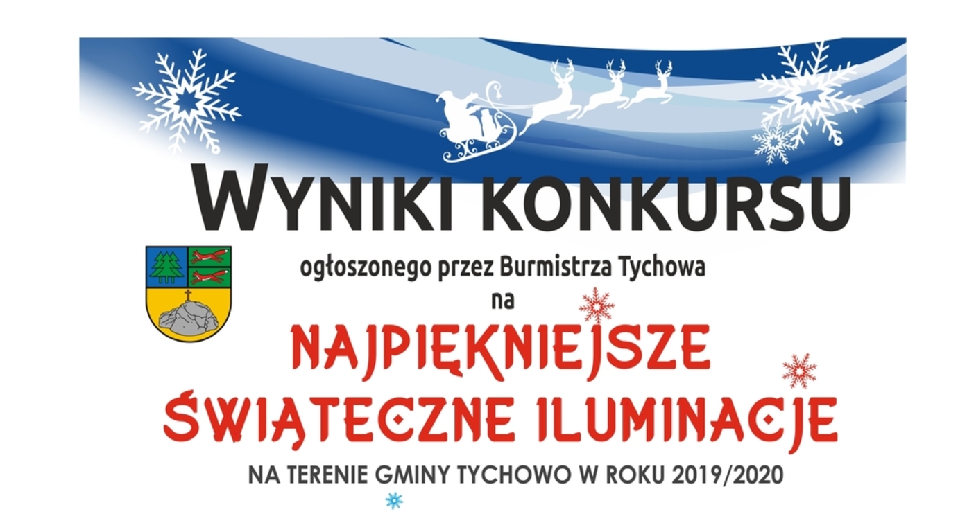 Wyniki konkursu na Najpiękniejsze świąteczne iluminacje na terenie Gminy Tychowo w 2019/2020 roku
