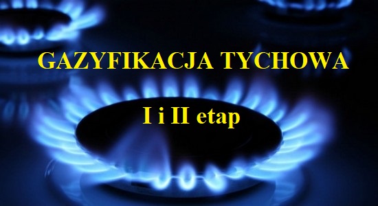 Gazyfikacja Tychowa etap 1 i 2