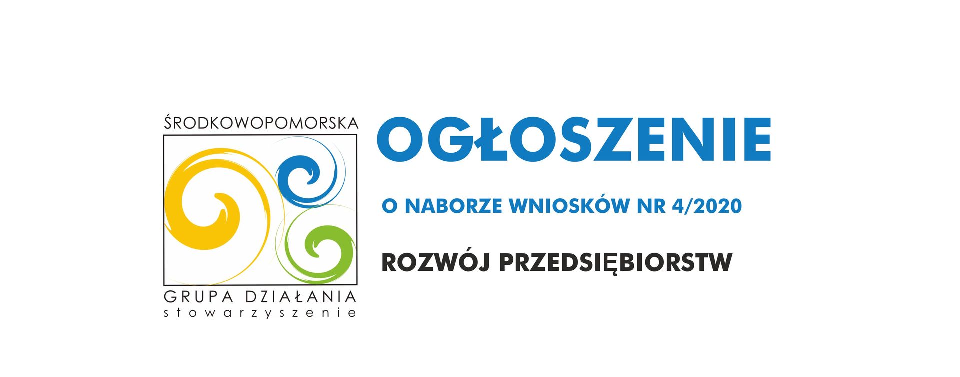 Ogłoszenie o naborze wniosków 4/2020 na rozwój przedsiębiorstw